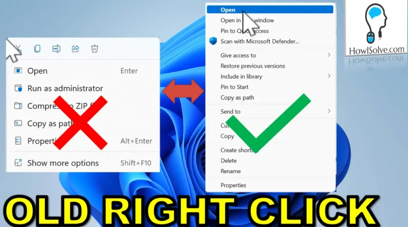 How to enable old right click menu in windows 11