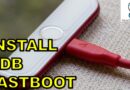 Install ADB and Fastboot